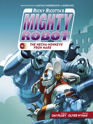 cover image of Ricky Ricotta's Mighty Robot vs. the Mecha-Monkeys from Mars (Ricky Ricotta's Mighty Robot #4)